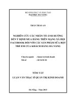 Nghiên cứu các nhân tố ảnh hưởng đến ý định mua hàng trên mạng xã hội facebook đối với các sản phẩm sữa bột trẻ em của khách hàng đà nẵng 