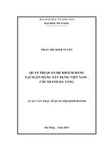 Luận văn thạc sĩ QUẢN TRỊ QUAN hệ KHÁCH HÀNG tại NGÂN HÀNG xây DỰNG VIỆT NAM – CHI NHÁNH đà NẴNG