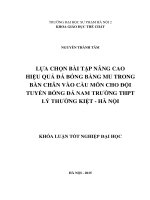 Lựa chọn bài tập nâng cao hiệu quả đá bóng bằng mu trong bàn chân vào cầu môn cho đội tuyển bóng đá nam trường THPT lý thường kiệt   hà nội