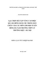 Khoá luận tốt nghiệp lựa chọn bài tập nâng cao hiệu quả đá bóng bằng mu trong bàn chân vào cầu môn cho đội tuyển bóng đá nam trường THPT lý thường kiệt   hà nội