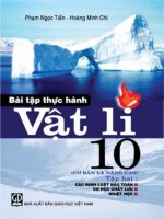 Bài tập thực hành vật lí 10 (cơ bản và nâng cao), tập hai   các định luật bảo toàn, cơ học chất lưu, nhiệt học (bấm nút toàn màn hình để xem đầy đủ)