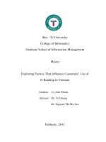 Exploring factors that influence customers‟ use of e banking in vietnam