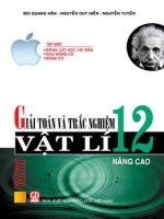 Giải toán và trắc nghiệm vật lí 12 nâng cao   tập 1 (bấm nút toàn màn hình để xem đầy đủ)