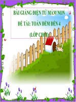 Bài giảng điện tử mầm non lớp Chồi đề tài Toán đếm đến 4