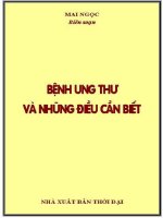 Bệnh ung thư và những điều cần biết (nhấn nút toàn màn hình để xem đầy đủ)