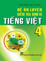 Đề ôn luyện kiểm tra định kì tiếng việt 4 (nhấn nút toàn màn hình để xem đầy đủ)