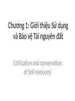Bài giảng sử dụng và bảo vệ tài nguyên đất chương 1   giới thiệu sử dụng và bảo vệ tài nguyên đất