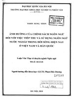 Ảnh hưởng của chính sách ngôn ngữ đối với việc tiếp thu và sử dụng ngôn ngữ nước ngoài trong đời sống hiện nay ở việt nam và hàn quốc 