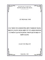Các nhân tố ảnh hưởng đến ý định sử dụng dịch vụ ngân hàng điện tử của khách hàng cá nhân tại ngân hàng TMCP quân đội CN kiên giang
