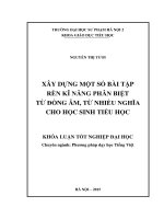 Xây dựng một số bài tập rèn kĩ năng phân biệt từ đồng âm, từ nhiều nghĩa cho học sinh tiểu học