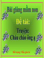Bài giảng điện tử mầm non lớp Mầm đề tài Truyện cháu chào ông ạ