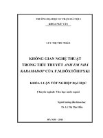 Không gian nghệ thuật trong tiểu thuyết anh em nhà KARAMADOP của f m ĐÔXTÔIEPXKI
