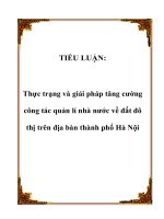 Thực trạng và giải pháp tăng cường công tác quản lí nhà nước về đất đô thị trên địa bàn thành phố hà nội lời nói đầuđất đai là tài nguyên quí giá 