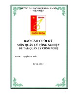 Báo cáo cuối kỳ môn quản lý công nghiệp đề tài quản lý công nghệ