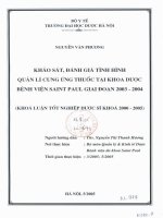 Khảo sát, đánh giá tình hình quản lí cung ứng thuốc tại khoá dược bệnh viện saint paul giai đoạn 2003 2004