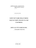 Khoá luận tốt nghiệp ngôn ngữ nghệ thuật trong nhật ký chiến tranh của chu cẩm phong