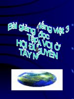 Bài giảng tiếng việt 3 tuần 25 bài tập đọc   hội đua voi ở tây nguyên 