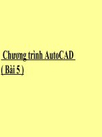 bài giảng autocad 2007   bài 5 