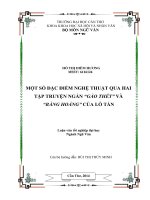 một số đặc điểm nghệ thuật qua hai tập truyện ngắn “gào thét” và “bàng hoàng” của lỗ tấn