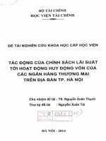 tác động của chính sách lãi suất tới hoạt động huy động vốn của các ngân hàng thương mại trên địa bàn tp hà nội