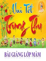 Bài giảng điện tử mầm non lớp Mầm đề tài Vui tết trung thu