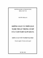 Luận án tiến sĩ không gian và thời gian nghệ thuật trong cố đô của yasunary kawabata