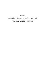 NGHIÊN cứu cấu TRÚC lập THỂ các hợp CHẤT POLYME