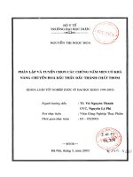 Phân lập và tuyển chọn các chủng nấm men có khả năng chuyển hóa dầu thầu dầu thành chất thơm