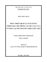 Phát triển dịch vụ ngân hàng thông qua hệ thống các bưu cục của VN post tại NH TMCP bưu điện liên việt