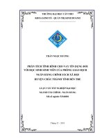 phân tích tình hình cho vay tín dụng đối với học sinh sinh viên của phòng giao dịch ngân hàng chính sách xã hội huyện châu thành tỉnh bến tre