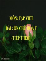 Bài giảng tiếng việt 3 tuần 28 bài tập viết   ôn chữ hoa t (tiếp theo) 