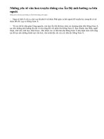 Những yếu tố văn hoá truyền thống nào của Ấn Độ có ảnh hưởng ra bên ngoài và ảnh hưởng đến những nơi nào ?