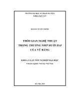 Khoá luận tốt nghiệp thời gian và nghệ thuật trong thương nhớ mười hai của vũ bằng