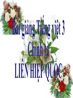 Bài giảng tiếng việt 3 tuần 30 bài chính tả   nghe   viết liên hợp quốc, phân biệt trch, êtêch 