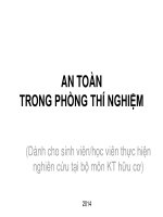 an toàn trong phòng thí nghiệm (dành cho sinh viênhọc viên thực hiện nghiên cứu tại bộ môn kt hữu cơ)
