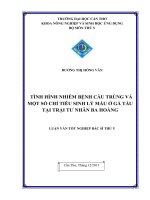 tình hình nhiễm bệnh cầu trùng và một số chỉ tiêu sinh lý máu ở gà tàu tại trại tư nhân ba hoàng