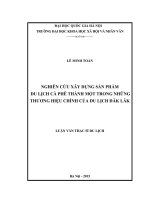 Nghiên cứu xây dựng sản phẩm du lịch cà phê thành một trong những thương hiệu chính của du lịch đăk lăk 