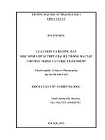 Lựa chọn và hướng dẫn học sinh lớp 10 THPT giải hệ thống bài tập chương động lực học chất điểm
