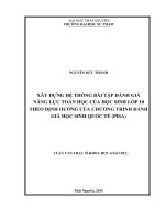 Xây dựng hệ thống bài tập đánh giá năng lực toán học của học sinh lớp 10 theo định hướng của chương trình đánh giá học sinh quốc tế PISA
