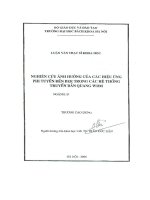 Luận văn thạc sĩ nghiên cứu ảnh hưởng của các hiệu ứng phi tuyến đến ber trong các hệ thống truyền dẫn quang WDM