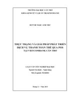 thực trạng và giải pháp phát triển dịch vụ thanh toán thẻ qua pos tại vietcombank cần thơ