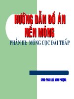 HƯỚNG dẫn đồ án nền MÓNG PHẦN III MÓNG cọc đài THẤP