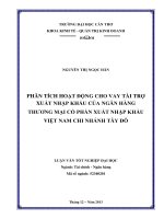 phân tích hoạt động cho vay tài trợ xuất nhập khẩu của ngân hàng thương mại cổ phần xuất nhập khẩu việt nam chi nhánh tây đô