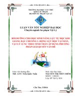 bồi dưỡng cho học sinh năng lực tự học khi giảng dạy chương 1. động lực học vật rắn, vật lý 12 nc theo tinh thần áp dụng phương pháp giải quyết vấn đề