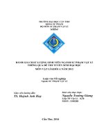 đánh giá chất lượng sinh viên ngành sư phạm vật lí thông qua đề thi tuyển sinh đại học môn vật lí khối a năm 2013