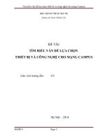 Tìm hiểu vấn đề lựa chọn thiết bị và công nghệ cho mạng campus