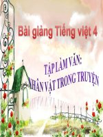 Bài giảng tiếng việt 4 tuần 1 bài tập làm văn   nhân vật trong truyện 