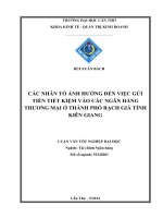các nhân tố ảnh hưởng đến việc gửi tiền tiết kiệm vào các ngân hàng thương mại ở thành phố rạch giá tỉnh kiên giang