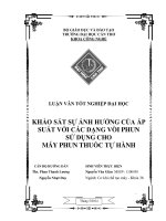 khảo sát sự ảnh hưởng của áp suất với các dạng vòi phun sử dụng cho máy phun thuốc tự hành