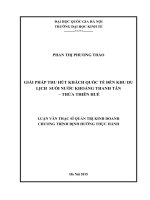 Giải pháp thu hút khách quốc tế đến khu du lịch suối nước khoáng thanh tân   thừa thiên huế  luận văn ths 2015 